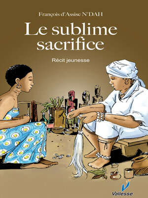cover image of Le Sublime Sacrifice